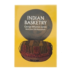 Indian Basketry By George Wharton James