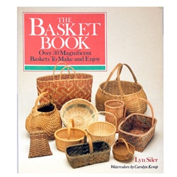 The Basket Book By Lyn Siler