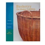 Basketry, The Shaker Tradition By John McGuire